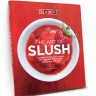 Книга рецептов the art of slush (на английском языке) 